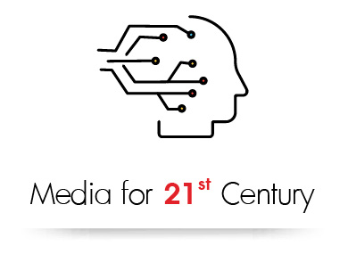 Media for 21st Century